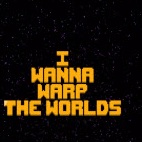 i wanna warp the worlds电脑版